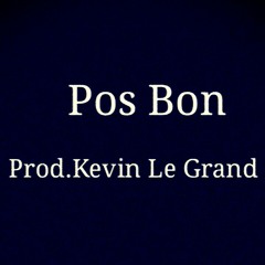 POS BON-KEVIN LE GRAND.mp3