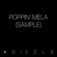 Poppin' Mela (Sample)