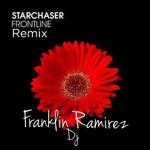 Starchaser - Frontline Franklin Ramirez Remix