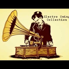 Electro Swing Collection