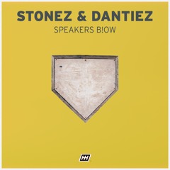 Stonez & Dantiez - Speakers B!ow [DUG014]