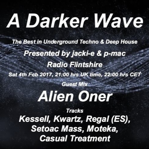 #103 A Darker Wave 04-02-2017 (guest mix Alien Oner, tracks Kessell, Kwartz, Third Son, Moteka).