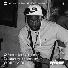 Rinse FM Podcast - Grandmixxer & Friends Birthday Show w/ Mez, Spitz & Lyrical Strally