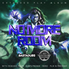 Bastadubs - No More Room (R2D2 Remix) [RDC]