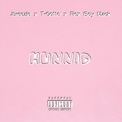 HUNNID (remix)