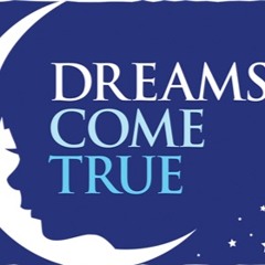 1. Dreams Come True