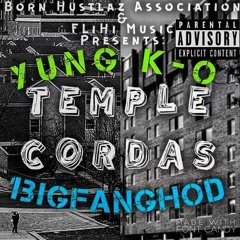 Temple Cordas Freestyle (Yung K-O x 1BigFanGhod)