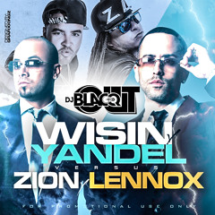 Wisin Y Yandel Vs Zion Y Lennox Mix