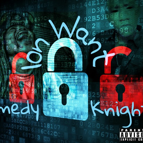Knight feat. Remedy -Ion Want
