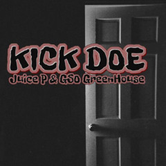 KICK DOE (‘Prod. By TheBeatPlug)