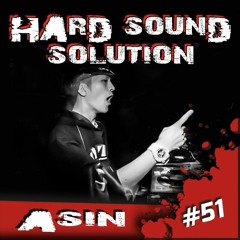 ASIN @ Hard Sound Solution Podcast#51