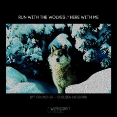 B1t Crunch3r - Run with the Wolves feat. Chelsea Uniqorn