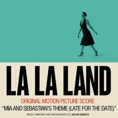 Mia And Sebastian's Theme -Justin Hurwitz- Late For The Date (La La Land) -Performed by Ed Przyzycki