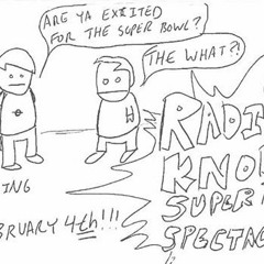 Radio Knobs Talk The Big Game