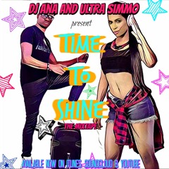 2017 Soca - Dj Ana and Ultra Simmo present "Time to Shine"