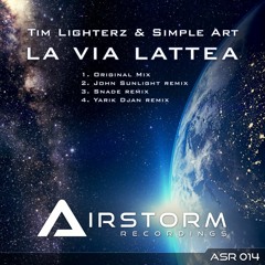 Tim Lighterz & Simple Art - La Via Lattea (Snade Remix) @ Anna Lee PG 50