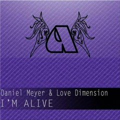 Daniel Meyer Feat Love Dimension - I Am Alive (Tim Lighterz Bootleg) [FREE DOWNLOAD]
