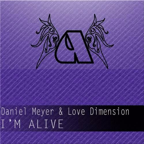 Daniel Meyer Feat Love Dimension - I Am Alive (Tim Lighterz Bootleg) [FREE DOWNLOAD]