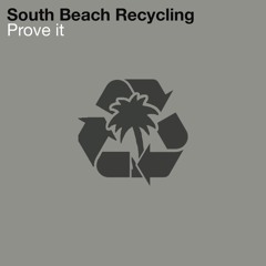 Prove It - Tony Etoria (South Beach Recycle)