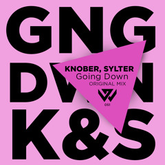 Knober, Sylter - Going Down (Original Mix)// We Music Records