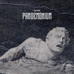 PANDEMONIUM (prod. LUNAR VISION)