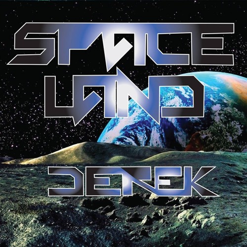 DEREK SPACELAND  (2017) PREVIEW
