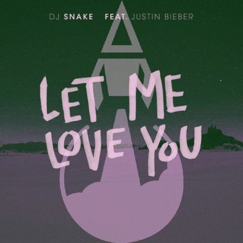 Let Me Love You (Bass Odyssey Remix) - DJ Snake & Justin Bieber