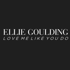 Ellie Goulding - Love Me Like You Do (LeeWind Remix)
