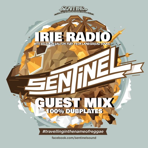 IRIE RADIO 030217 // SENTINEL SOUND 🇩🇪 GUEST MIX (100% DUBPLATES)