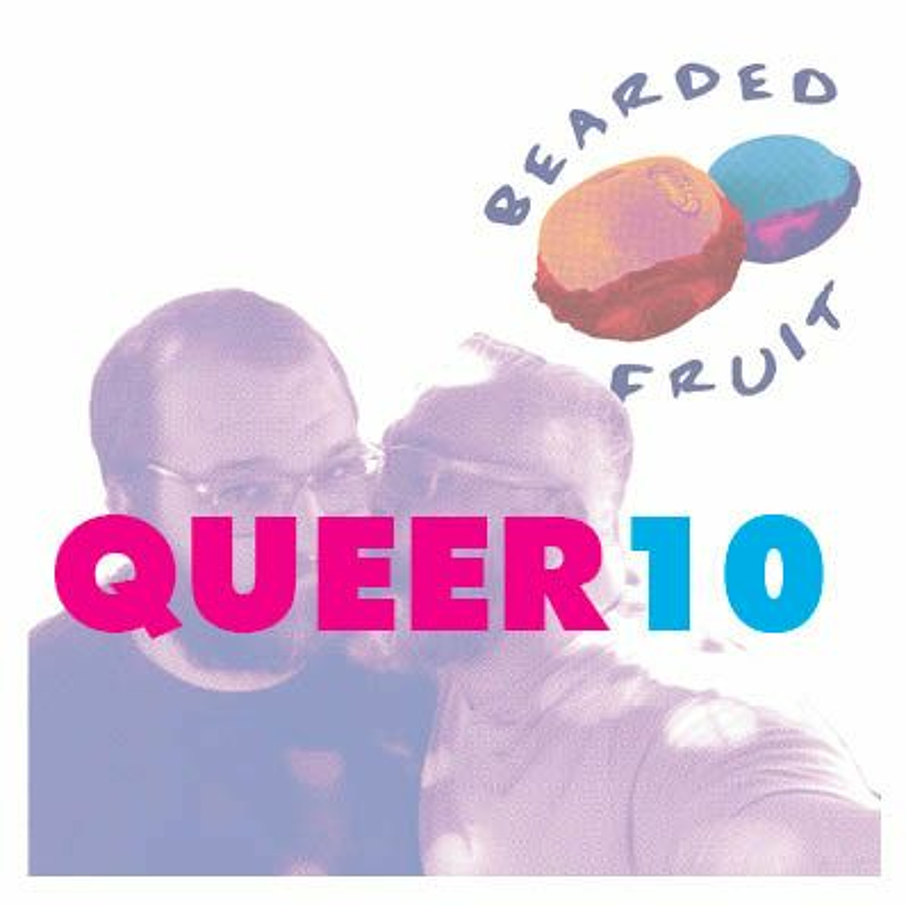 Bearded Fruit: An LGBTQ Podcast