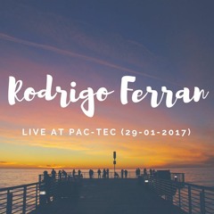 Rodrigo Ferran Live @ Pac-Tec (29-01-2017)