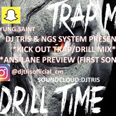 KICK OUT TRAP/DRILL MIX