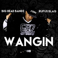 Wangin (feat. Rufus B)
