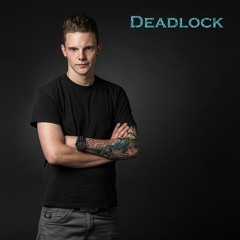Deadlock - Tribut de dana