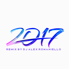 Dj Alex Romaniello 2017 - Megamix #01