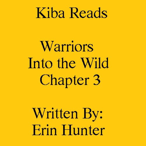 Warriors: Into the Wild, Chapter 3