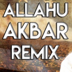 Allahu Akbar (MB Trap Remix)