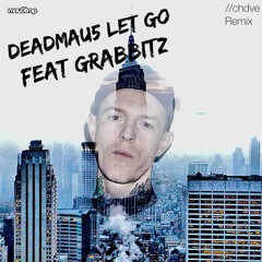 Deadmau5 feat. Grabbitz - Let Go (db remix) [FREE DOWNLOAD]
