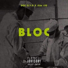 Slimssg x DocOVG - Bloc