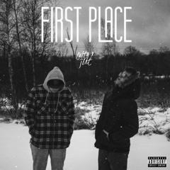 First Place (feat. J8nT) [Prod. by Cxdy]