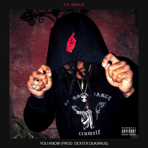 ATL SMOOK - You Know (Prod. 019dexter)