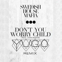 Swedish House Mafia - Don't You Worry Child (YuGo Bootleg) Official Preview