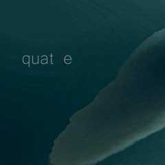 quat e