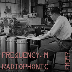 Radiophonic (fm097)