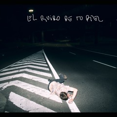 El Ruido De Tu Piel