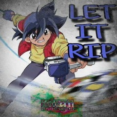 Let It Rip ( Prod. YikeMike )