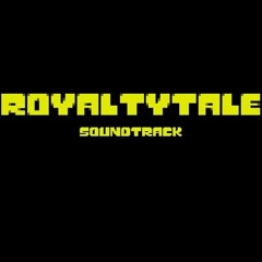 [RoyaltyTale OST] - Cliffhanger!