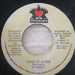 01 - X High - King Of Kings