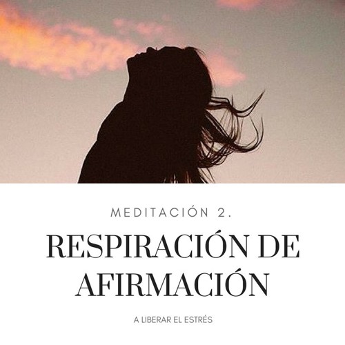 Curso 21 Días - Respiracion De Afirmación