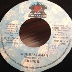 08 - Richie B - True Rastaman